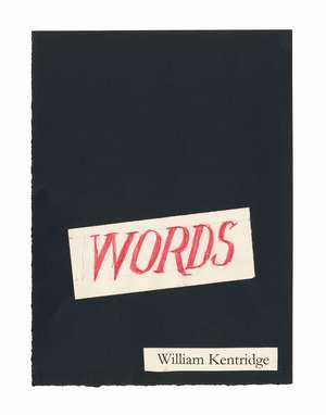 Words - A Collation de William Kentridge