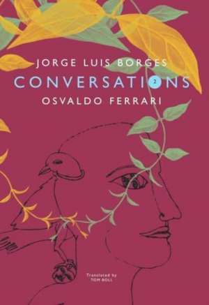 Conversations: Volume 2 de Jorge Luis Borges