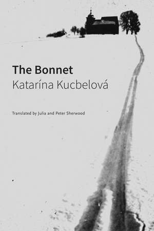 The Bonnet de Katari´na Kucbelova´