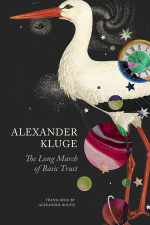 The Long March of Basic Trust: Chronicle of Emotions; Notebook 2 de Alexander Kluge