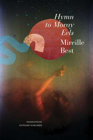 Hymn to Moray Eels de Mireille Best