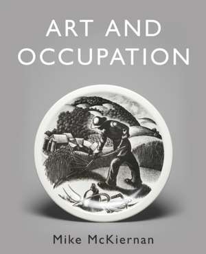 Art and Occupation de Mike McKiernan