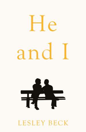 He and I de Lesley Beck