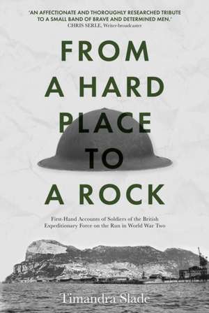 From a Hard Place to a Rock de Timandra Slade