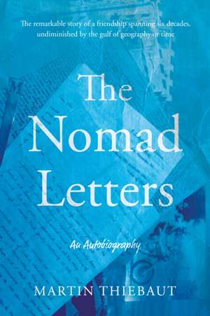 Nomad Letters de Martin Thiebaut