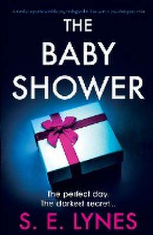 The Baby Shower de S E Lynes