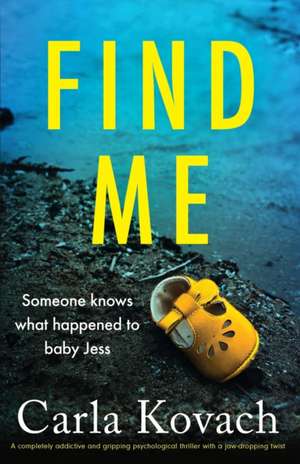 Find Me de Carla Kovach