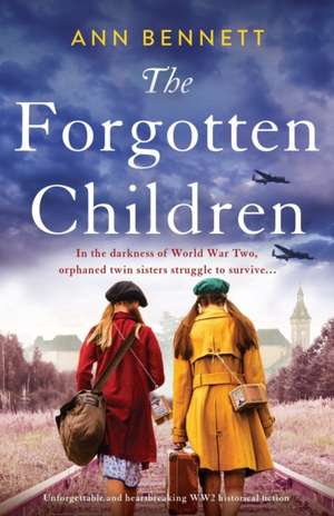 The Forgotten Children de Ann Bennett