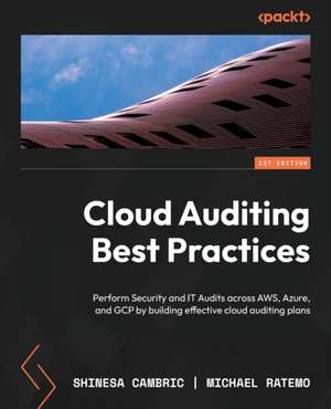 Cloud Auditing Best Practices de Shinesa Cambric