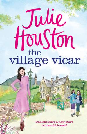 The Village Vicar de Julie Houston