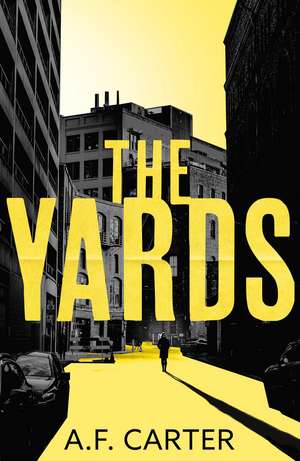 The Yards de A.F. Carter