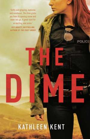 The Dime de Kathleen Kent