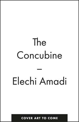 The Concubine de Elechi Amadi