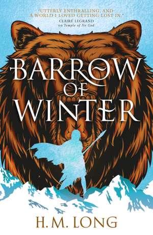 Barrow of Winter de H. M. Long