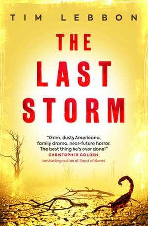 The Last Storm de Tim Lebbon