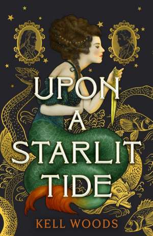 Upon a Starlit Tide de Kell Woods