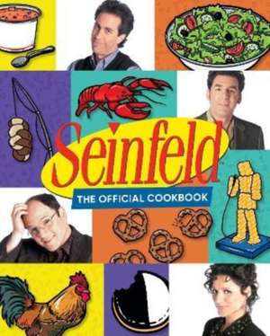 Seinfeld: The Official Cookbook de Brendan Kirby