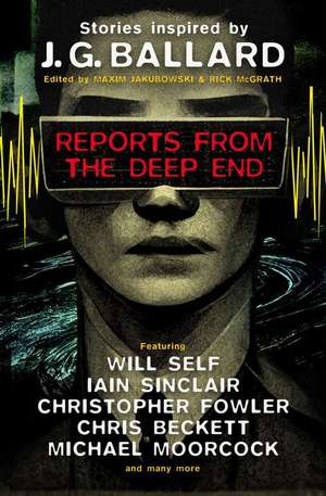 Reports from the Deep End de Maxim Jakubowski