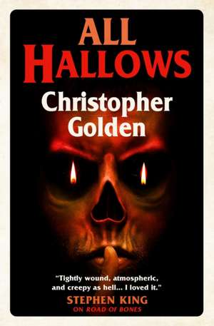 All Hallows de Christopher Golden