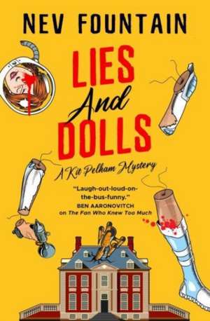 Lies and Dolls de Nev Fountain