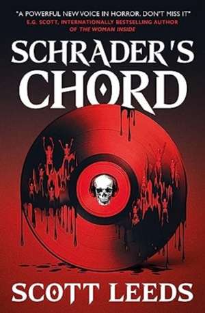 Schrader's Chord de Scott Leeds