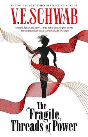 The Fragile Threads of Power - export paperback (Signed edition) de Victoria Schwab