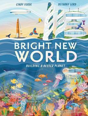 Bright New World de Cindy Forde