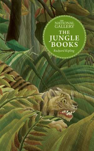 The National Gallery Masterpiece Classics: The Jungle Books de Rudyard Kipling