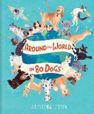 Around the World in 80 Dogs de Kristyna Litten