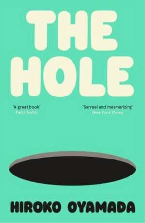 The Hole de Hiroko Oyamada