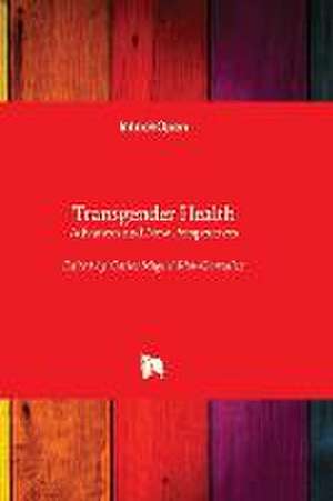 Transgender Health - Advances and New Perspectives de Carlos Miguel Rios-González