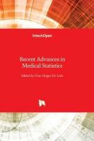 Recent Advances in Medical Statistics de Cruz Vargas-De-León