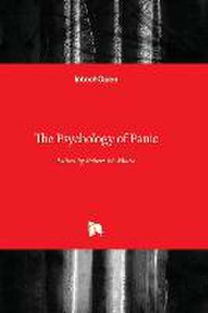 The Psychology of Panic de Robert W. Motta