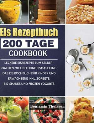 Eis Rezeptbuch de Benjamin Theissen