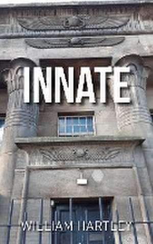 INNATE de William Hartley
