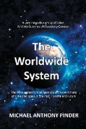 The Worldwide System de Michael Anthony Pinder