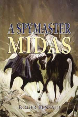 A Spymaster de Roger Bensaid