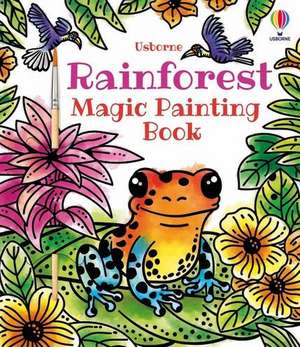 Rainforest Magic Painting Book de Sam Baer