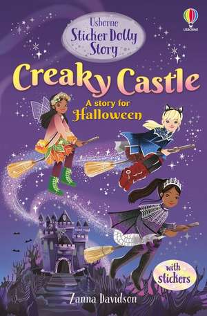 Sticker Dolly Stories: Creaky Castle: A Halloween Special de Zanna Davidson