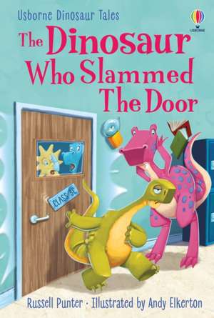 The Dinosaur who Slammed the Door de Russell Punter