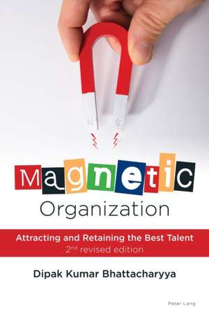 Magnetic Organization de Dipak Kumar Bhattacharyya