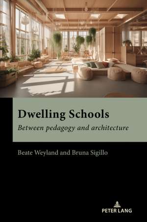 Dwelling Schools de Bruna Sigillo