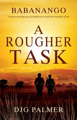A Rougher Task de Djg Palmer