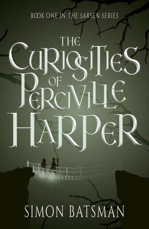 The Curiosities of Perciville Harper de Simon Batsman