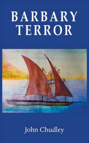 Barbary Terror de John Chudley