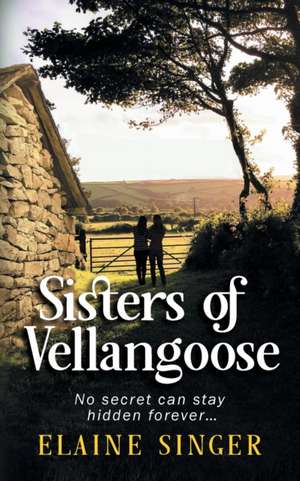 Sisters of Vellangoose de Elaine Singer