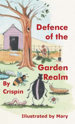 Defence of the Garden Realm de Crispin