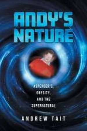 Andy's Nature de Andrew Tait