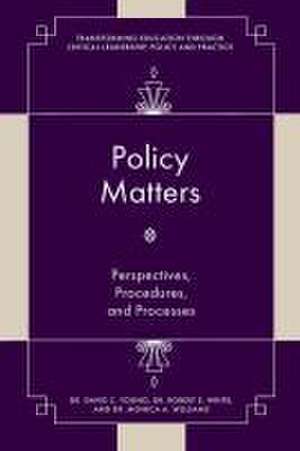 Policy Matters de David C. Young