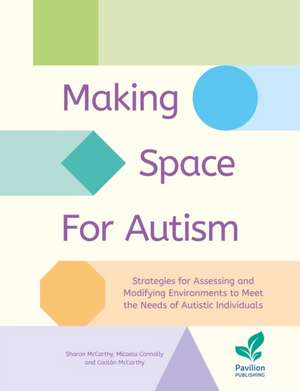 Making Space for Autism de Caolan McCarthy